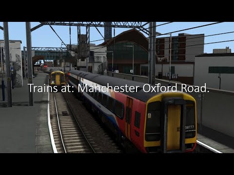 (Train Simulator) Trains at Manchester Oxford Road
