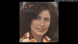 Loretta Lynn -- Somebody Somewhere (Don&#39;t Know What He&#39;s Missin&#39; Tonight)