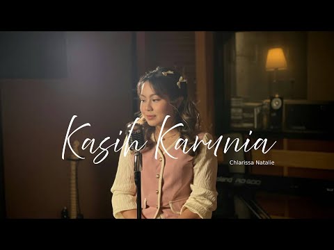 Kasih Karunia - GMS Live & Melitha Sidabutar // Cover by Chlarissa Natalie