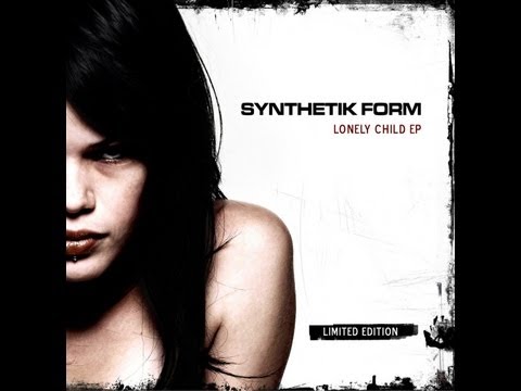 Synthetik Form - Lonely Child EP 2009