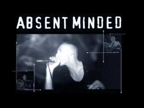 ABSENT MINDED - 