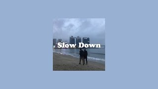 [THAISUB] Slow Down - Mac Ayres แปลเพลง