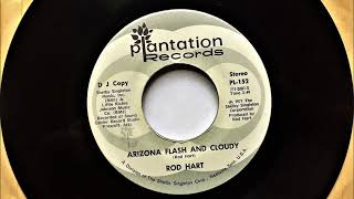 Arizona Flash And Cloudy , Rod Hart , 1977