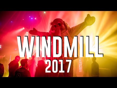 Windmill 2017 - Larger Than Life!