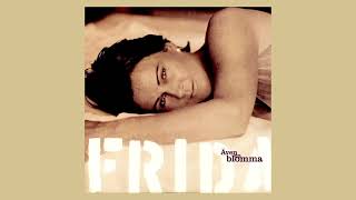 FRIDA - Även en blomma (Instrumental)