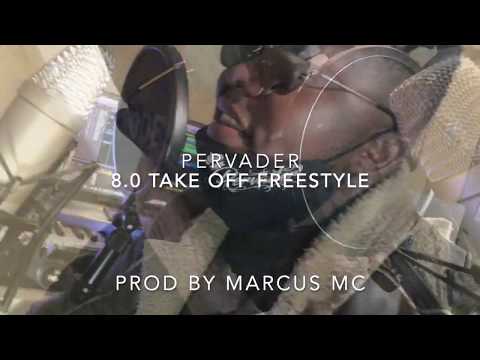 Pervader - 8.0 Take Off Freestyle