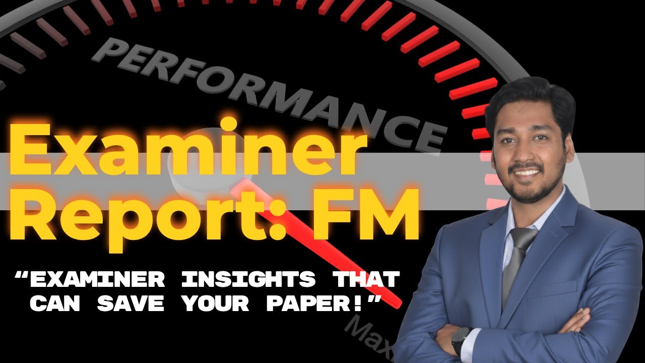 ACCA FM Examiner Report Breakdown | Biggest Student Mistakes Explained