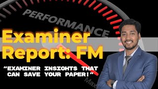 ACCA FM Examiner Report Breakdown | Biggest Student Mistakes Explained