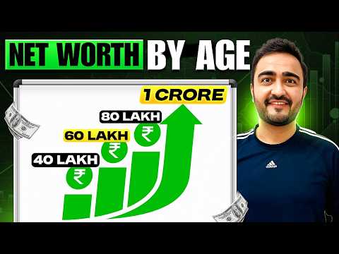 Thumbnail for What Your Net Worth Should be at age 30, 40, 50 — Real ₹ Examples