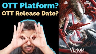 Venom 2 OTT Release date confirmed, Venom Let there be carnage ott release date in India Update
