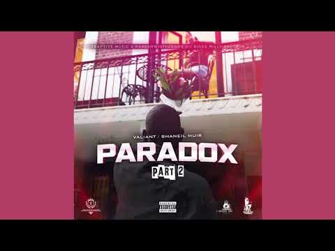 Valiant x Shaneil Muir  Paradox Pt. 2 (Official Audio)