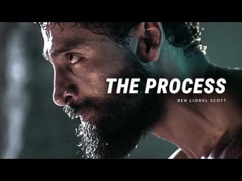 Motivational Speeches Every Day | THE PROCESS - Powerful Motivational Video