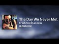 Crash Test Dummies - The Day We Never Met (Karaoke)
