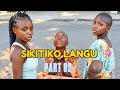 SIKITIKO LANGU PART 02 ️ ️