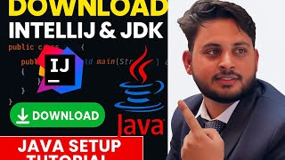 Set Up Java in 10 Minutes! (JDK + IntelliJ IDEA) Lecture-01