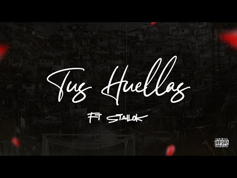 Afaz Natural - Tus Huellas ft @stailok (video oficial)