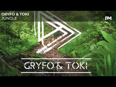 Gryfo & Toki - Jungle