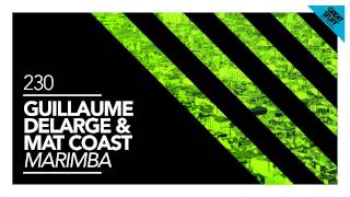Guillaume Delarge & Mat Coast - Marimba (Chus & Ceballos Remix) [Great Stuff]