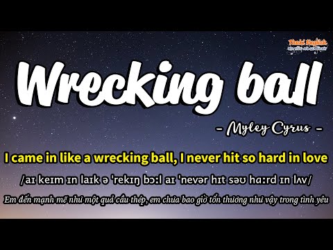 Học tiếng Anh qua bài hát - WRECKING BALL - (Lyrics+Kara+Vietsub) - Thaki English