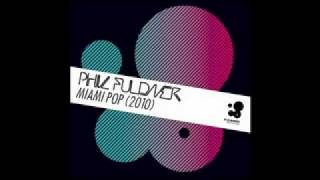 Phil Fuldner - Miami Pop 2010 (Lemon Popsicle Remix) OUT NOW ON KOSMO RECORDS