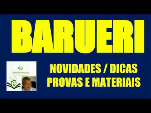 CONCURSO BARUERI SP NOVIDADES PROVAS DICAS MATERIAIS CONCURSO PÚBLICO PREFEITURA BARUERI SÃO PAULO