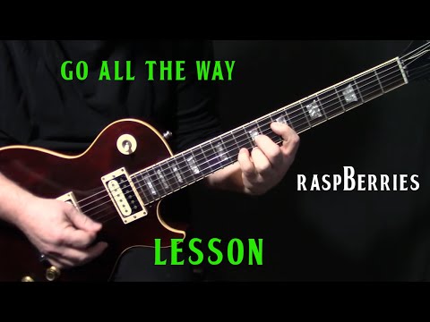 how to play "Go All the Way" on guitar by The Raspberries | electric guitar tutorial | LESSON