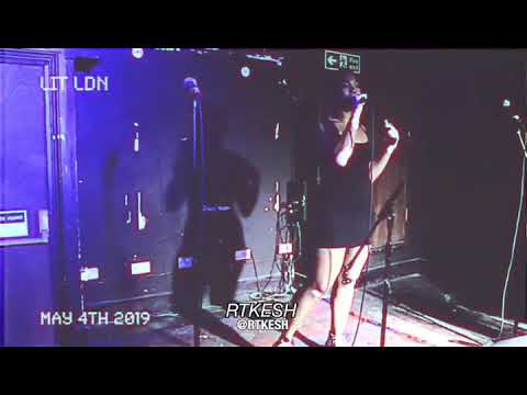 Kesh live @ #LITLDN - May 4th 2019