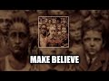 Korn - Make Believe [LYRICS VIDEO]