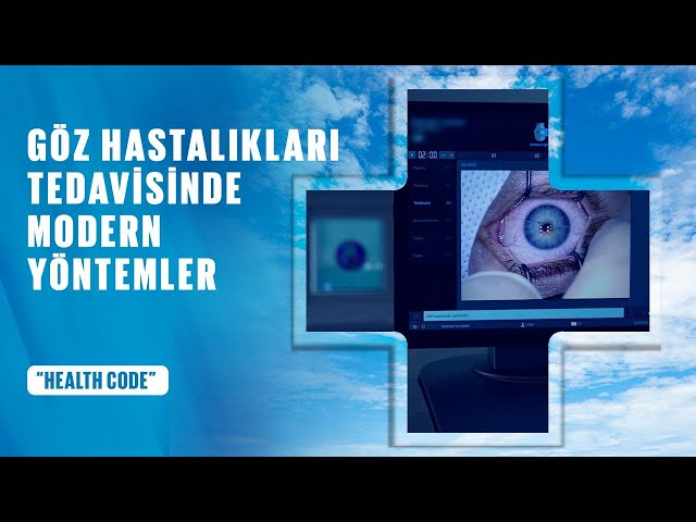 Göz hastalıklarının modern tedavi yöntemleri