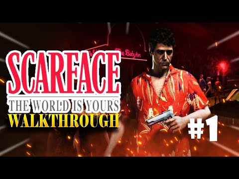 Scarface: The World Is Yours (Full Walkthrough) - Part 1 - Life After Death!!!