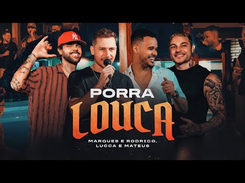 Porr@ Louca - Marques e Rodrigo, ‪@LuccaeMateusOficial‬