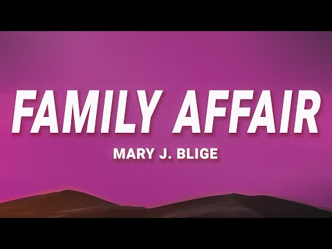 Mary J. Blige - Family Affair (Lyrics)