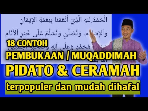 <p>teman-teman ini adalah materi tentang mukaddimah/ pembukaan ceramah maupun pidato dalam bahasa arab yang selalu disampaikan oleh seseorang diawal berbicara. di dalam video ini terdapat 18 jenis mukoddimah yang paling populer, dan mudah diingat, sangat membantu para pemula yang ingin belajar menjadi penceramah/muballigh. semoga bermanfaat.<br />
jangan lupa untuk selalu dukung channel ini dengan subscribe, like, dan share agar tetap mendapat notofikasi jika ada video yang baru.<br />
juga ada beberapa materi tentang:<br />
youtu.be/cuTTN4_7Ggg renungan islami menyentuh hati<br />
youtu.be/ClJuwfNheGA cara menghilangkan grogi, gugup saat di depan umum<br />
youtu.be/B1ooNo2gkOk cara menyampaikan pembukaan pidato yang benar<br />
youtu.be/G3baD8GRkMU cara agar menjadi juara pidato<br />
youtu.be/rOggdHrWo1o tips percaya diri ketika berpidato, ceramah, atau didepan umum<br />
youtu.be/dU-phFUmFKs metode cepat menghafal teks pidato</p>
<p>#mukadimahceramah #muqoddimahceramah #mukadimahpidato</p>
<p>teman-teman ini adalah materi tentang mukaddimah/ pembukaan ceramah maupun pidato dalam bahasa arab yang selalu disampaikan oleh seseorang diawal berbicara. di dalam video ini terdapat 18 jenis mukoddimah yang paling populer, dan mudah diingat, sangat membantu para pemula yang ingin belajar menjadi penceramah/muballigh. semoga bermanfaat.<br />
jangan lupa untuk selalu dukung channel ini dengan subscribe, like, dan share agar tetap mendapat notofikasi jika ada video yang baru.<br />
juga ada beberapa materi tentang:<br />
youtu.be/cuTTN4_7Ggg renungan islami menyentuh hati<br />
youtu.be/ClJuwfNheGA cara menghilangkan grogi, gugup saat di depan umum<br />
youtu.be/B1ooNo2gkOk cara menyampaikan pembukaan pidato yang benar<br />
youtu.be/G3baD8GRkMU cara agar menjadi juara pidato<br />
youtu.be/rOggdHrWo1o tips percaya diri ketika berpidato, ceramah, atau didepan umum<br />
youtu.be/dU-phFUmFKs metode cepat menghafal teks pidato</p>
<p>#mukadimahceramah #muqoddimahceramah #mukadimahpidato</p>