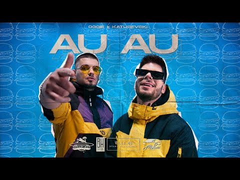 OGGIE X KATUSEVSKI - AU AU (OFFICIAL VIDEO)