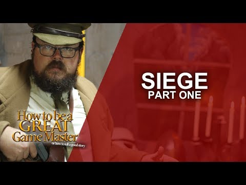 Great GM: Preparing to run an RPG Siege session - Game Master Tips GMTips