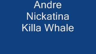 Andre Nickatina Killa Whale