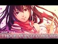 1 HOUR ELECTRO HOUSE JUNE 2014   ヽ( ≧ω ...