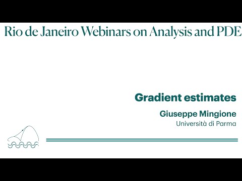 Giuseppe Mingione - Gradient estimates (May 7th, 2020)