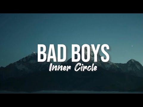 Inner Circle - Bad Boys (Lyrics edited by VAK)