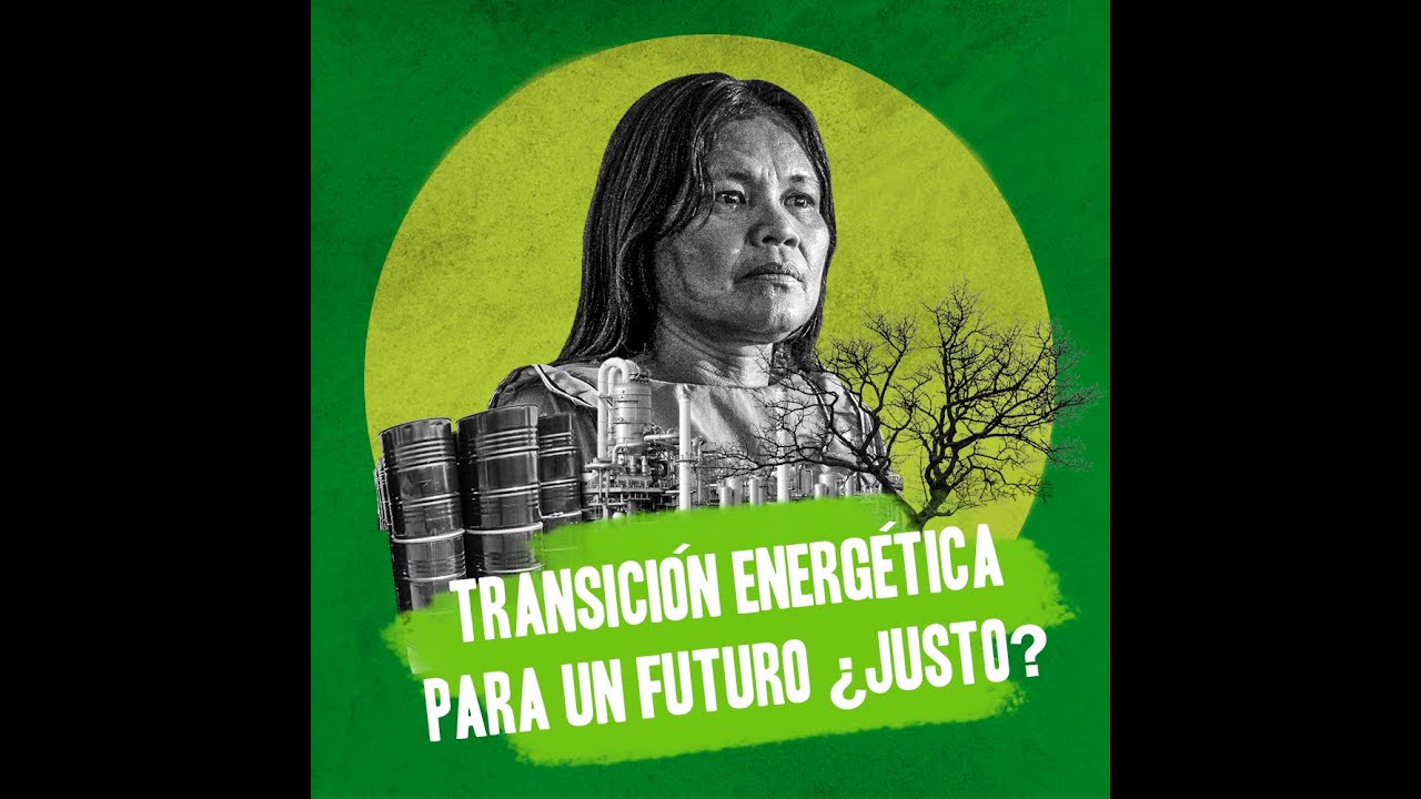 #QueNoTeFloreen - Episodio 16: Transición energética para un futuro ¿justo?