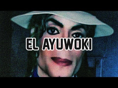 EL AYUWOKI Video