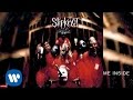 Slipknot - Me Inside (Audio) 