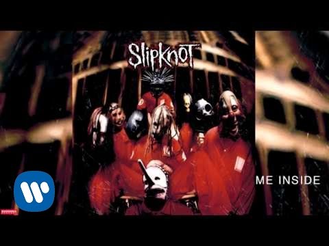 Video Me Inside (Audio) de Slipknot