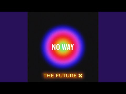No Way