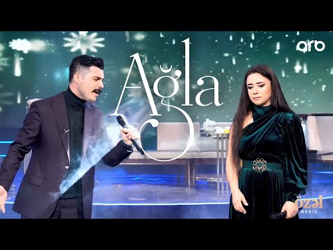 İlkin Dövlətov & Leyla Rəhimova - Ağla (müəllif: Xanım İsmayılqızı)