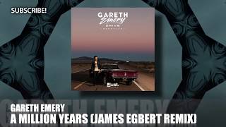 Gareth Emery - Million Years (James Egbert Remix)