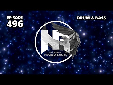 Nelver - Proud Eagle Radio Show #496 [Pirate Station Radio] (29-11-2023) Drum & Bass