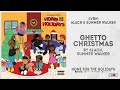 6LACK Summer Walker Ghetto Christmas Home For The Holidays