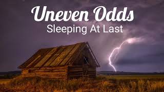Uneven Odds - Sleeping At Last (Tradução) Música Muito Bonita