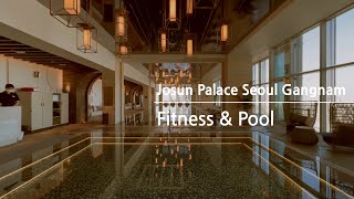 [🇰🇷- 5] Josun Palace Hotel Seoul Gangnam Luxury Collection Hotel 3️⃣ : Fitness G
